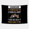 Harmless Hobby Chainsaw Arborist Lumberjack Woodwo Tapestry Official Haikyuu Merch