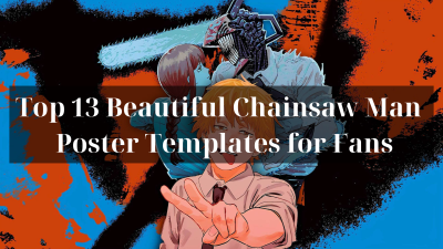 Top 13 Beautiful Chainsaw Man Poster Templates for Fans